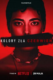 Kolory zła Czerwień cały film