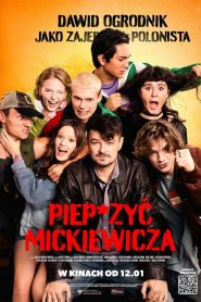 Pieprzyć Mickiewicza cały film