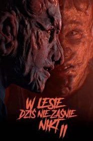 W lesie dziś nie zaśnie nikt 2 cały film